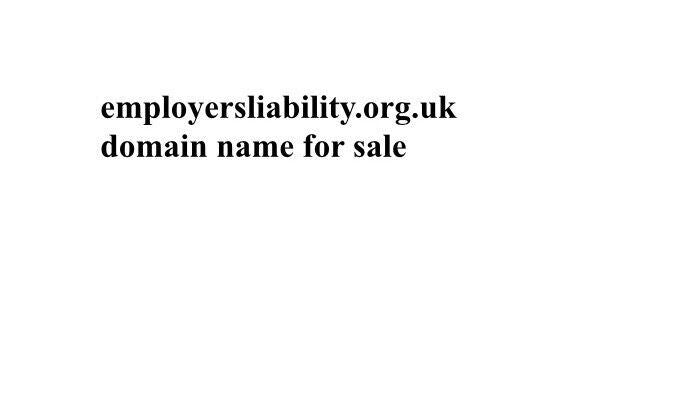 employersliability.org.uk premium domain name for sale liability website