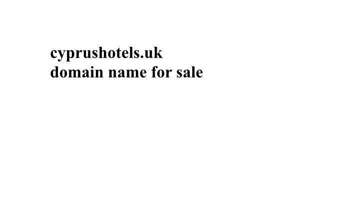 cyprushotels.uk premium domain name for sale cyprus hotels website