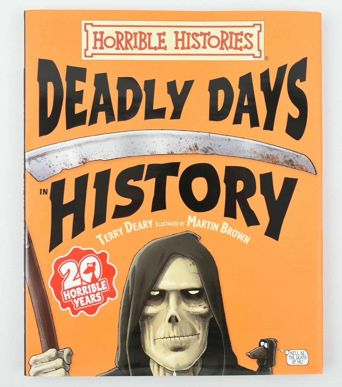 2x Horrible Histories Books: The Beastly Best Bits & Deadly Days in History